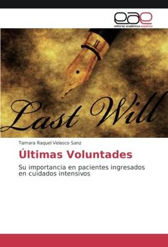 portada Últimas Voluntades: Su importancia en pacientes ingresados en cuidados intensivos (Spanish Edition)