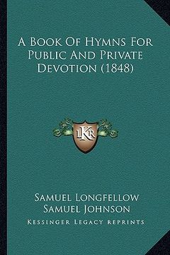 portada a book of hymns for public and private devotion (1848) (en Inglés)