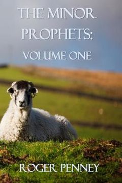 portada The Minor Prophets: Volume One (en Inglés)
