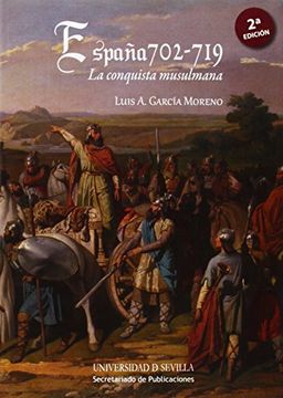 portada España 702-719. La Conquista Musulmana: 244 (Historia y Geografía)