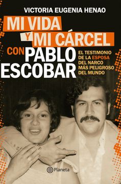 portada Mi Vida y mi Carcel con Pablo Escobar