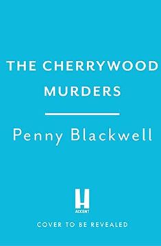 portada The Cherrywood Murders: An Unputdownable Cozy Murder Mystery Packed With Heart and Humour!