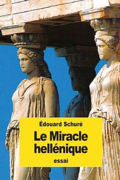 portada Le Miracle hellénique (en Francés)