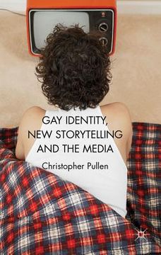 portada Gay Identity, new Storytelling and the Media (in English)