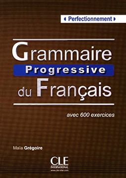 portada Grammaire Progressive. Niveau Perfectionnement. Per le Scuole Superiori. Con Espansione Online (in French)