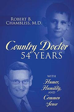 portada Country Doctor 54 Years: With Humor, Humility, and Common Sense 