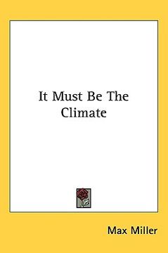 portada it must be the climate (en Inglés)