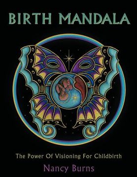 portada birth mandala: the power of visioning for childbirth (en Inglés)