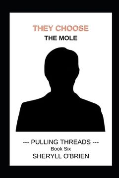 portada They Choose: The Mole (in English)