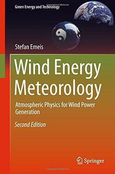 portada Wind Energy Meteorology: Atmospheric Physics for Wind Power Generation (Green Energy and Technology)