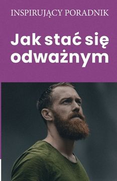 portada Jak Stać się Odważnym (in Polaco)