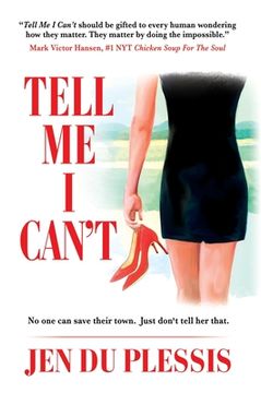 portada Tell Me I Can't (en Inglés)