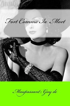 portada Fort Comme Ia Mort (en Francés)