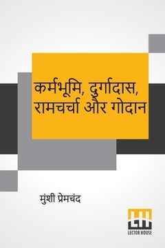 portada Karmabhumi, Durgadas, Ramcharcha Aur Godaan (en Hindi)