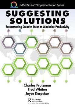 portada Suggesting Solution: Brainstorming Creative Ideas to Maximize Productivity (Basics Lean® Implementation) (en Inglés)