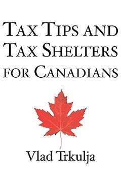 portada tax tips and tax shelters for canadians (en Inglés)