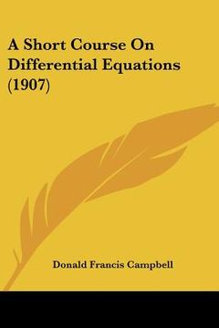 portada a short course on differential equations (1907) (in English)