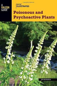portada Basic Illustrated Poisonous and Psychoactive Plants (Basic Illustrated Series) (en Inglés)