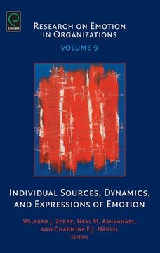 portada 9: Individual Sources, Dynamics, and Expressions of Emotion (Research on Emotion in Organizations)