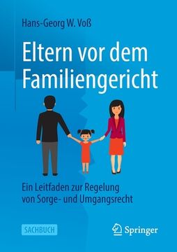 portada Eltern vor dem Familiengericht: Ein Leitfaden zur Regelung von Sorge- und Umgangsrecht (en Alemán)