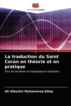 portada La traduction du Saint Coran en théorie et en pratique (en Francés)