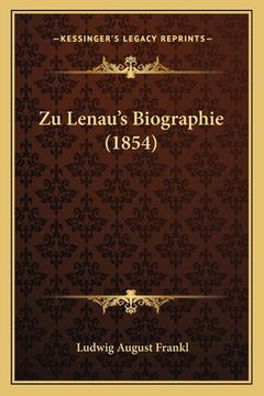 portada Zu Lenau's Biographie (1854) (en Alemán)