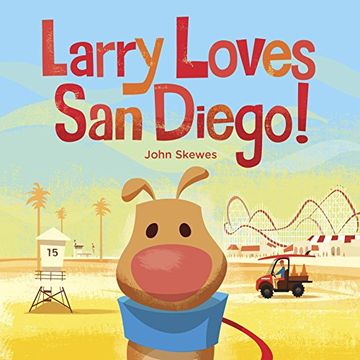 portada Larry Loves san Diego! A Larry Gets Lost Book (en Inglés)