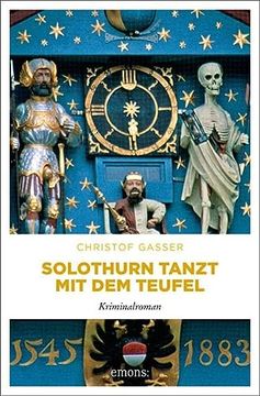 portada Solothurn Tanzt mit dem Teufel: Kriminalroman (en Alemán)