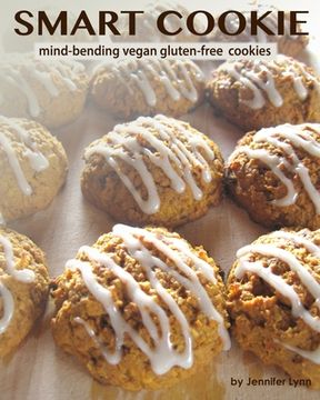 portada Smart Cookie: mind-bending vegan gluten-free cookies (en Inglés)