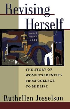 portada Revising Herself: The Story of Women's Identity From College to Midlife (en Inglés)