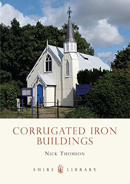 portada Corrugated Iron Buildings (Shire Library) (in English)