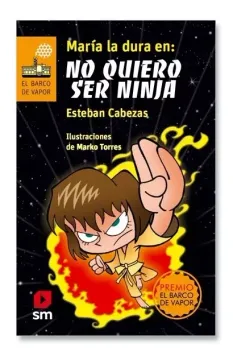 María la Dura en No Quiero ser Ninja