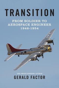 portada Transition: Soldier to Aerospace Engineer 1946 to 1954 (en Inglés)