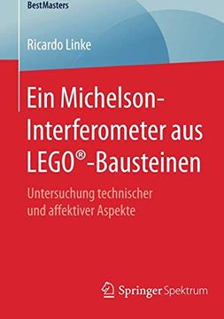 portada Ein Michelson-Interferometer aus Lego®-Bausteinen: Untersuchung Technischer und Affektiver Aspekte (Bestmasters) 