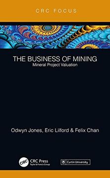portada The Business of Mining: Mineral Project Valuation (in English)