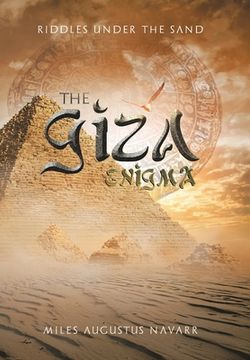 portada The Giza Enigma: Riddles Under the Sand (en Inglés)