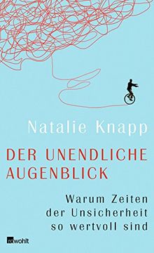 portada Der unendliche Augenblick: Warum Zeiten der Unsicherheit so wertvoll sind (in German)