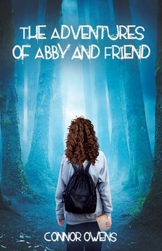 portada The Adventures of Abby and Friend (en Inglés)