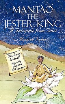 portada mantao the jester king: a fairytale from tibet (in English)