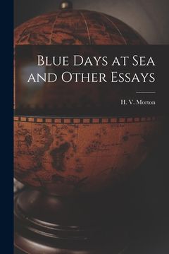 portada Blue Days at Sea and Other Essays