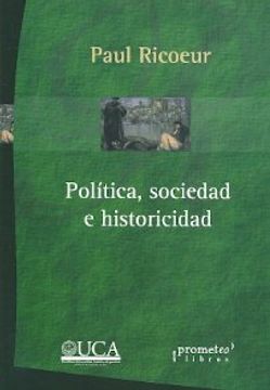 portada POLITICA, SOCIEDAD E HISTORICIDAD (Spanish Edition)