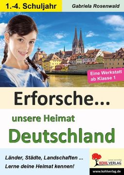 portada Erforsche. Unsere Heimat Deutschland (en Alemán)