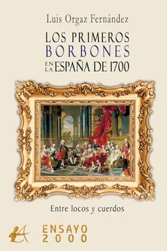 portada Los Primeros Borbones en la España de 1700