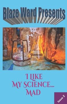 portada I Like My Science...MAD (en Inglés)
