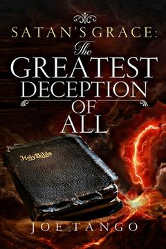 portada Satan's Grace The Greatest Deception of All (in English)