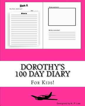 portada Dorothy's 100 Day Diary (en Inglés)