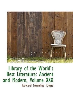 portada library of the world's best literature: ancient and modern, volume xxx (en Inglés)