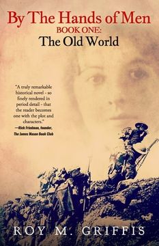 portada By the Hands of Men: Book One: The Old World (en Inglés)