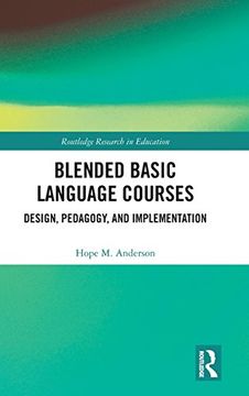 portada Blended Basic Language Courses: Design, Pedagogy, and Implementation (Routledge Research in Education) (en Inglés)