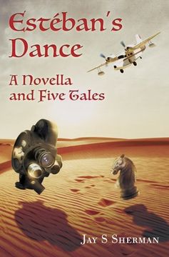 portada Estéban's Dance: A Novella and Five Tales (en Inglés)
